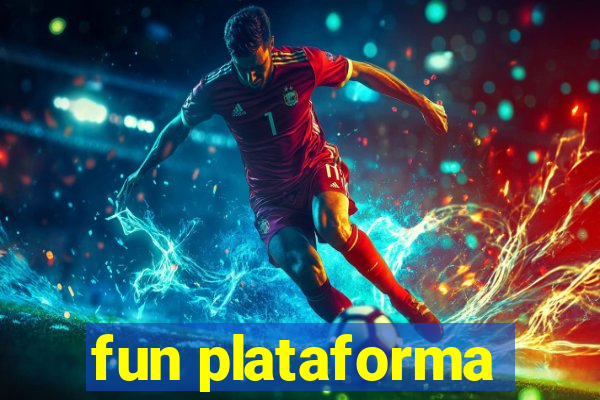 fun plataforma